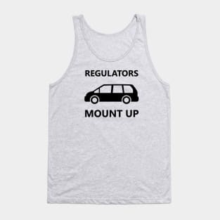 Regulators Mount Up - Van Tank Top